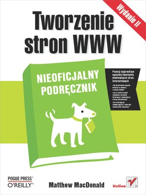 cover image of Tworzenie stron WWW. Nieoficjalny podr?cznik. Wydanie II